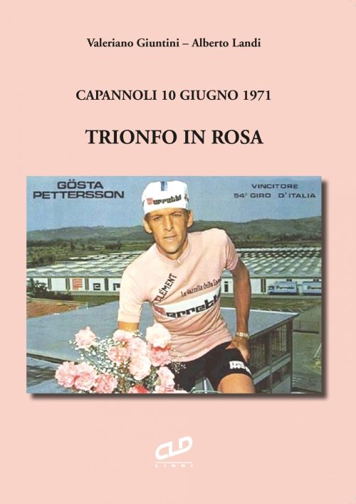 Capannoli 10 giugno 1971 Trionfo in rosa