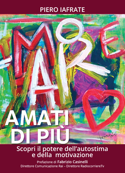 Piero Iafrate - Amati di più
